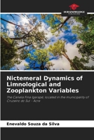 Nictemeral Dynamics of Limnological and Zooplankton Variables: The Canela Fina Igarapé, located in the municipality of Cruzeiro do Sul - Acre B0CHL9555B Book Cover