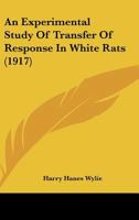 An Experimental Study Of Transfer Of Response In White Rats 1120150337 Book Cover