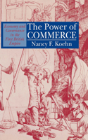 The Power of Commerce: Economy and Governance in the First British Empire 0801426995 Book Cover