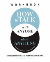 How to Talk with Anyone about Anything Workbook: A Guide to Practicing Safe Conversations 1400337518 Book Cover