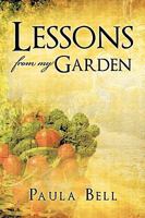 Lessons from My Garden 1609575776 Book Cover