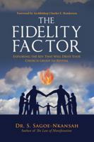 The Fidelity Factor: Exploring the Key That Will Drive Your Church Group to Revival 153202536X Book Cover