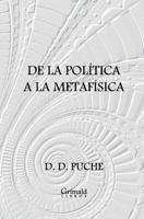 De la pol�tica a la metaf�sica 1078437203 Book Cover