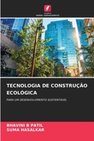 TECNOLOGIA DE CONSTRUÇÃO ECOLÓGICA: PARA UM DESENVOLVIMENTO SUSTENTÁVEL (Portuguese Edition) B0CJXBMJK1 Book Cover