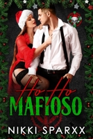 Ho Ho Mafioso B0GYYLSGG3 Book Cover