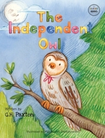 The Independent Owl (Behavior Buddies Book Collection) B0DPJL65P5 Book Cover