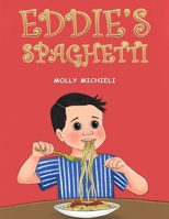 Eddie's Spaghetti 1638295158 Book Cover