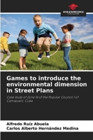 Games to introduce the environmental dimension in Street Plans 6207250885 Book Cover