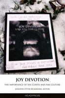 Joy Devotion: The Importance of Ian Curtis and Fan Culture 1909394289 Book Cover