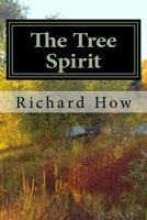 The Tree Spirit 1539948404 Book Cover