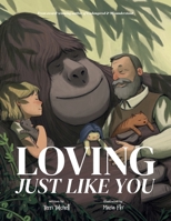 Loving, Just Like You 1998718182 Book Cover
