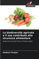 La biodiversità agricola e il suo contributo alla sicurezza alimentare 6206969568 Book Cover