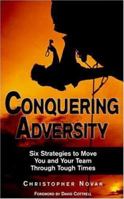 Conquering Adversity 0974640387 Book Cover