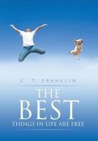 The Best Things in Life Are Free 1499086415 Book Cover