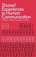 Shared Experiences in Human Communication 1138532541 Book Cover