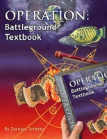 Operation: Battleground Textbook 1688106413 Book Cover