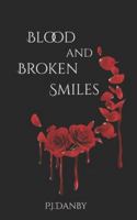 Blood and Broken Smiles: A stand-alone, Sapphic Vampire Novella 1738576531 Book Cover
