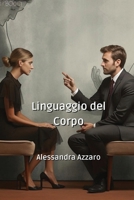 Linguaggio del Corpo (Italian Edition) 9981273449 Book Cover