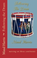 Following the Drum B09L5F54LG Book Cover