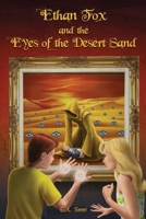 Ethan Fox and the Eyes of the Desert Sand 1884573665 Book Cover