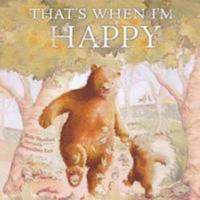That's When I'm Happy (Picture Books) 1445482061 Book Cover
