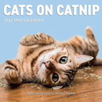Cats on Catnip Mini Wall Calendar 2022: Cats on Catnip Mini 152351339X Book Cover