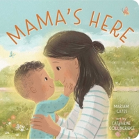 Mama's Here 1423670876 Book Cover