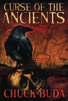 Curse of the Ancients: A Supernatural Western Thriller 1087990734 Book Cover