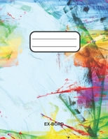 ex-bord: Notebook College Ruled Line Paper, Journal, Diary, Composition Book for school Student Gift Kids Teenager Adult Teacher 1694378977 Book Cover