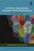 Systemic-Dialogical Therapy with Individuals: Finding One's Place (The Systemic Thinking and Practice Series) 103243855X Book Cover