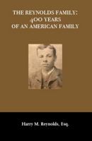The Reynolds Family : 400 Years of an American Family 0578763842 Book Cover