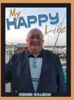 My Happy Life 1489709452 Book Cover