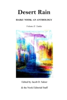 Desert Rain: Haiku Nook: An Anthology: Volume II: Tanka 1387971581 Book Cover