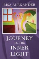 Journey to the Inner Light 0692450149 Book Cover