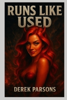 Runs Like Used B0FTWB57QW Book Cover