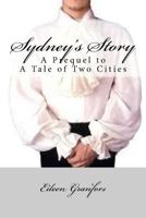 Sydney's Story 146356192X Book Cover