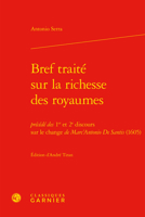 Bref Traite Sur La Richesse Des Royaumes: Precede Des 1er Et 2e Discours Sur Le Change de Marc'antonio de Santis (1605) (Ecrits Sur L'Economie) (French Edition) 2406095851 Book Cover