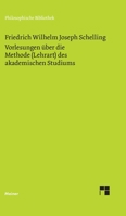 Vorlesungen Ber Die Methode Des Akademischen Studiums 1484070798 Book Cover