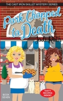 Pork Chopped to Death 1087981425 Book Cover