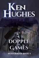 Dopple Games (Mirrorman) B0H3G8DX22 Book Cover