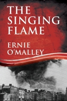 The Singing Flame 0900068418 Book Cover
