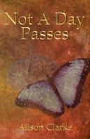 Not a Day Passes 1780032897 Book Cover