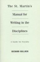 The St. Martin's Manual for Writing in the Disciplines 0312095732 Book Cover