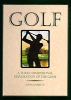 Golf: A Three-Dimensional Exploration of the Game 067086546X Book Cover