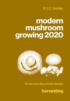 modern mushroom growing 2020 harvesting 1735241318 Book Cover