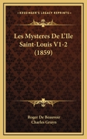 Les Mysteres De L'Ile Saint-Louis V1-2 (1859) 1167714725 Book Cover