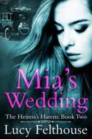 Mia's Wedding: A Reverse Harem Romance Novel 1717593976 Book Cover