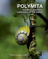 Polymita the Most Beautiful Land Snail of the World 163068516X Book Cover