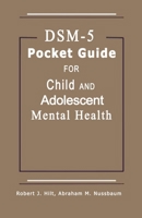 DSM-5 Pocket Guide for Child and Adolescent Mental Health 2015 Edition null Book Cover