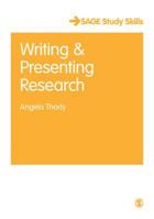Writing and Presenting Research (Sage Study Skills Series) 1412902932 Book Cover